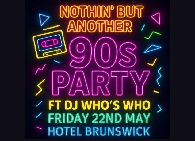 NOTHIN BUT 90’S PARTY